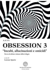 Il terzo e ultimo volume della raccolta Obsession